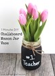 1 Minute DIY Chalkboard Mason Jar