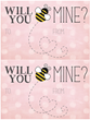 Will You Bee Mine Valentines